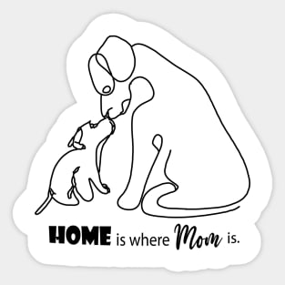 Home is where Mom is, Mama T-Shirt, Mothers Day Tees, Mom Life T-Shirt, Cute Mom Tees, Best Mom Gift, Moms Day Gift Sticker